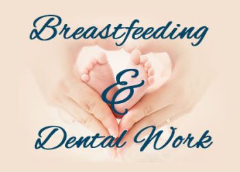Waukee dentists, Drs. Louscher at Lush Family Dental explain why dental work is not only safe but also important for breastfeeding mothers.
