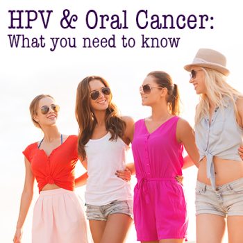 Waukee dentist, Dr. Louscher at Lush Family Dental tells patients about the link between HPV and oral cancer. Come see us for an oral cancer screening today!