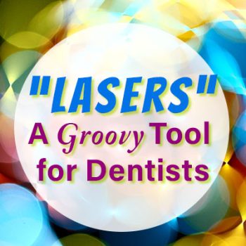 Waukee dentists, Drs. Louscher at Lush Family Dental, tells patients about the use of lasers in dentistry, and how we can perform many procedures more comfortably and conservatively.